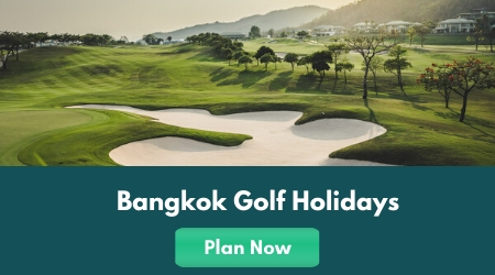 Bangkok Golf Holidays